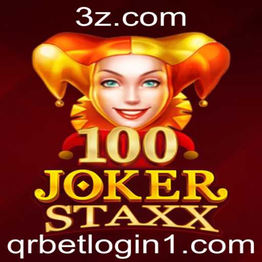 Descubra o Mundo Empolgante de 100JokerStaxx e Seu Relacionamento com QRBet Login